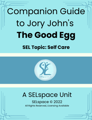 *JJ* Companion Guide to Jory John's "The Good Egg" (gr 3-6)