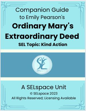 *EP* Companion Guide  to Emily Pearson's "Ordinary Mary's Extraordinary Deed"