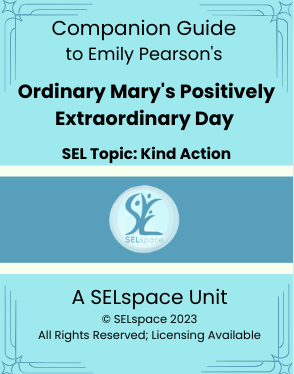 *EP* Companion Guide to Emily Pearson's "Ordinary Mary's Positively Extraordinary Day"