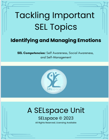 Tackling Important SEL Topics: Identifying and Managing Emotions (gr 1-6)